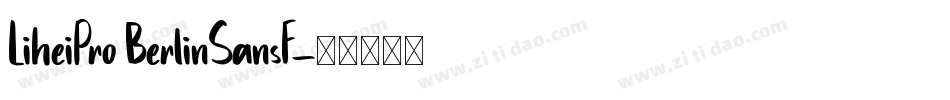 LiheiPro BerlinSansF字体转换